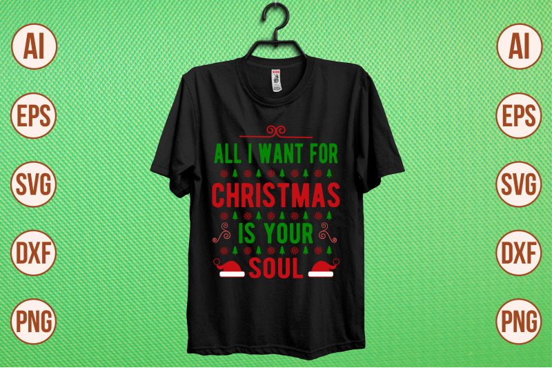 all-i-want-for-christmas-is-your-soul-svg-cut-file