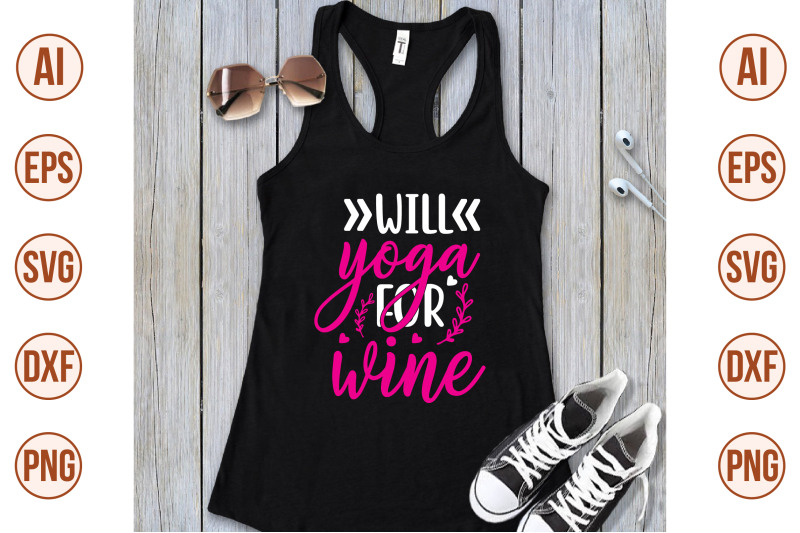 will-yoga-for-wine-svg-cut-file