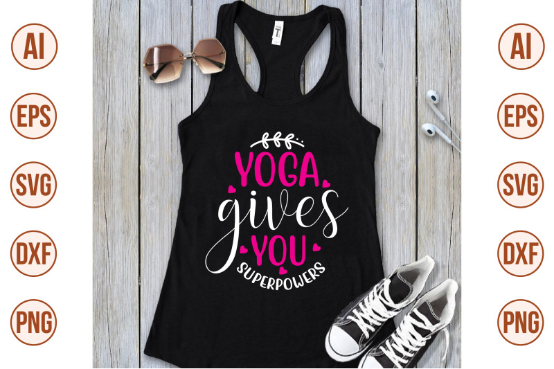 yoga-gives-you-superpowers-svg-cut-file