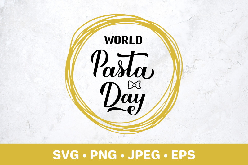 world-pasta-day-calligraphy-lettering-svg-cut-file