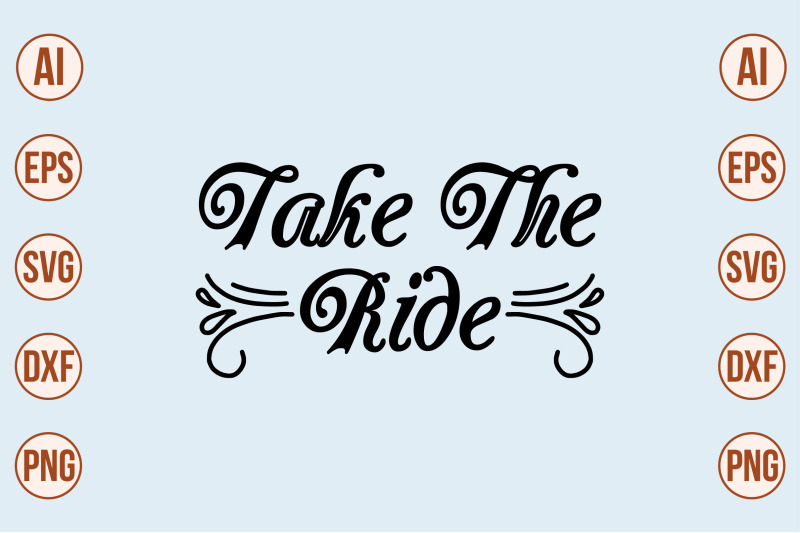 take-the-ride-svg-cut-file