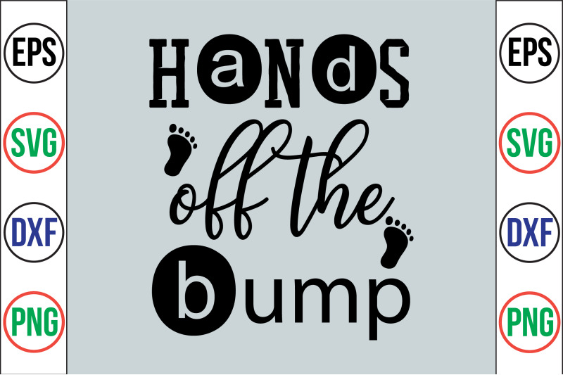 hands-off-the-bump-svg-cut-file