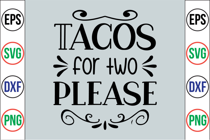 tacos-for-two-please-svg-cut-file