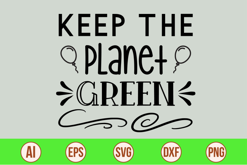 keep-the-planet-green-svg-cut-file