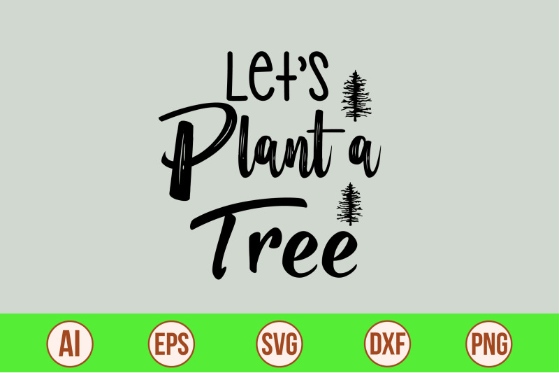 lets-plant-a-tree-svg-cut-file