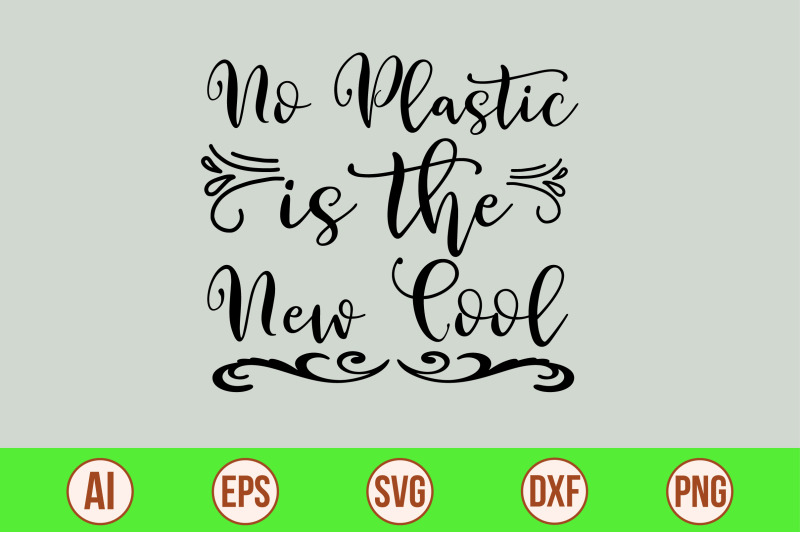 no-plastic-is-the-new-cool-svg-cut-file