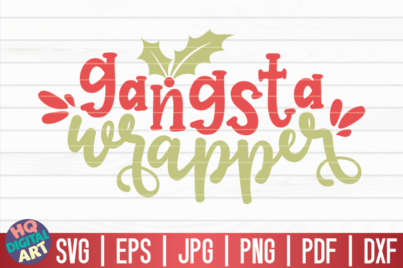 gangsta-wrapper-svg-funny-christmas-quote