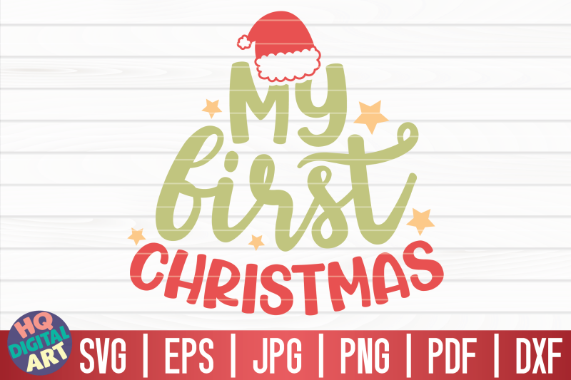 my-first-christmas-svg-funny-christmas-quote