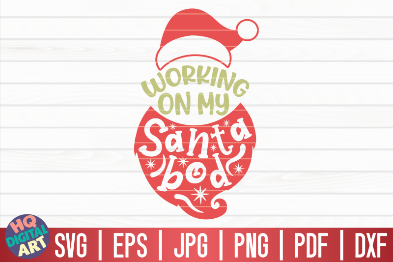 working-on-my-santa-bod-svg-funny-christmas-quote
