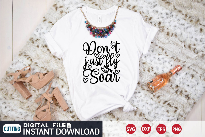 don-039-t-just-fly-soar-svg-design