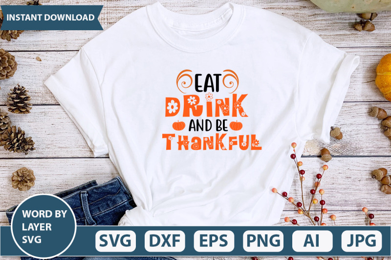 eat-drink-and-be-thankful-svg-cut-file