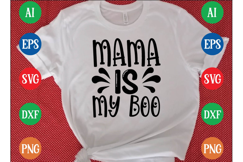 mama-is-my-boo-svg