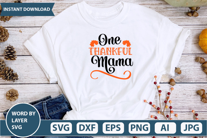 one-thankful-mama-svg