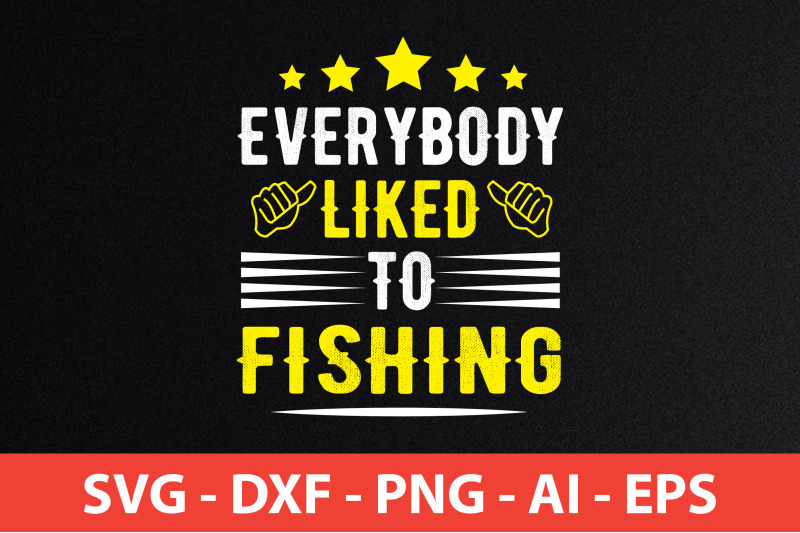 everybody-liked-to-fishing-t-shirt