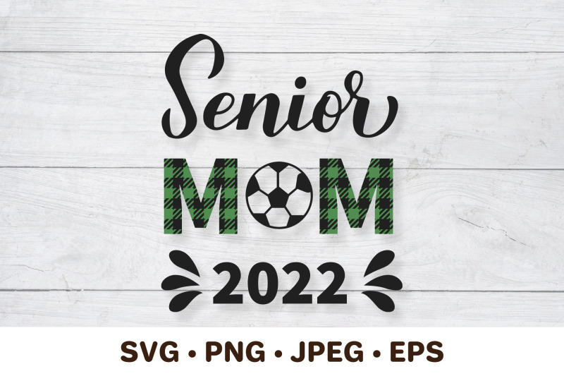 senior-mom-2022-soccer-mom-sports-mom-soccer-svg