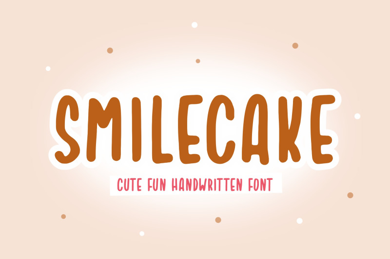smilecake-cute-fun-handwritten-font