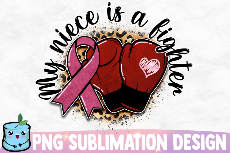 my-niece-is-a-fighter-sublimation-design