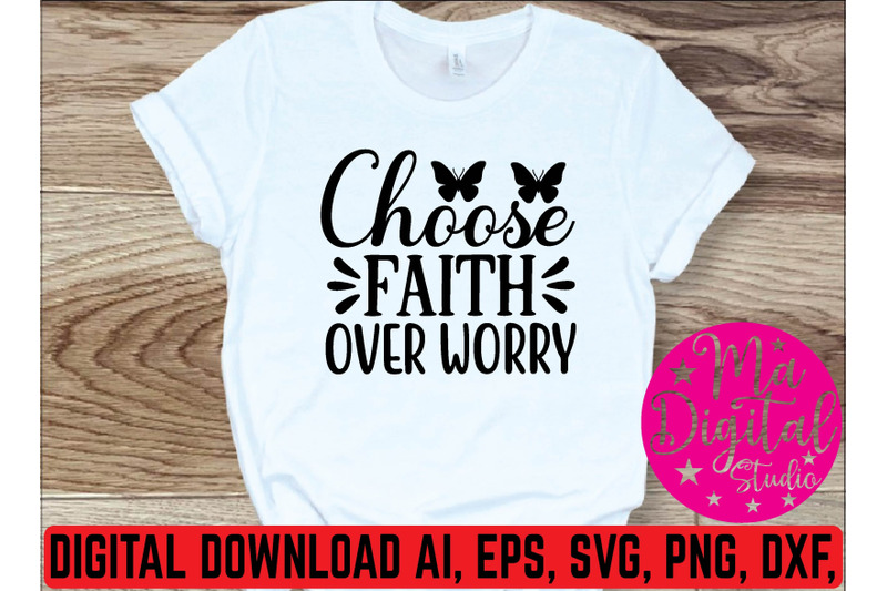 choose-faith-over-worry-svg