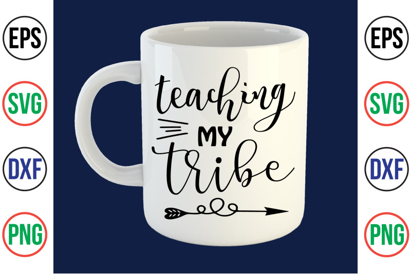 teaching-my-tribe-svg-cut-file