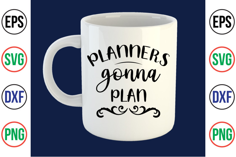 planners-gonna-plan-svg-cut-file