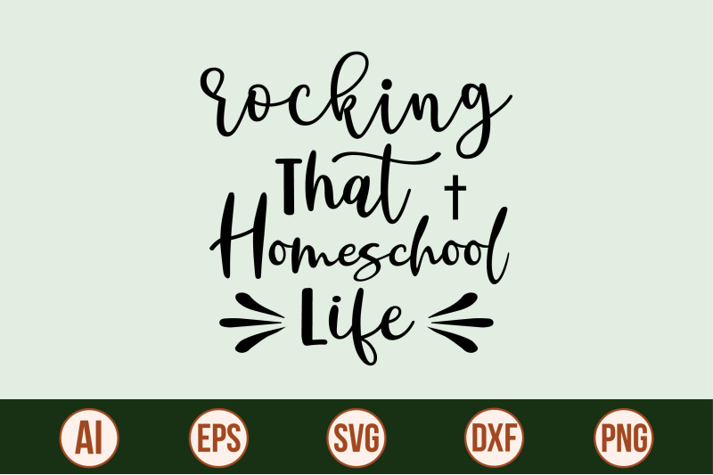 rocking-that-homeschool-life-svg-cut-file