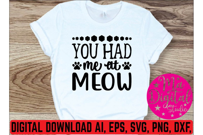 you-had-me-at-meow-svg