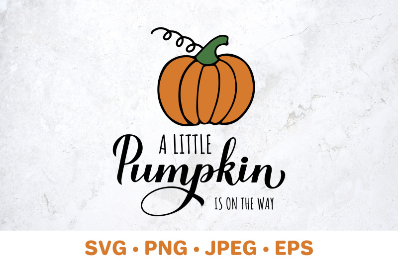 a-little-pumpkin-is-on-the-way-fall-baby-shower-svg