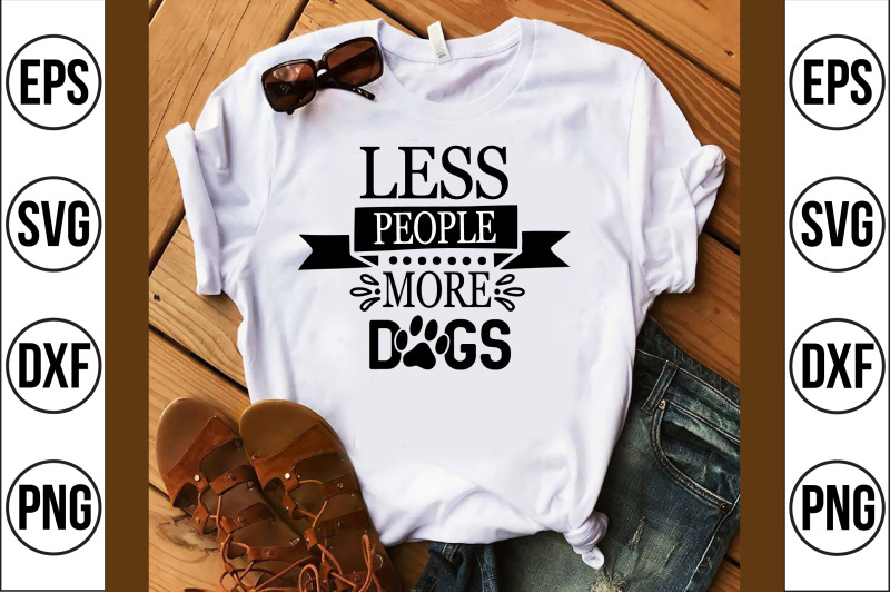 less-people-more-dogs-svg-cut-file