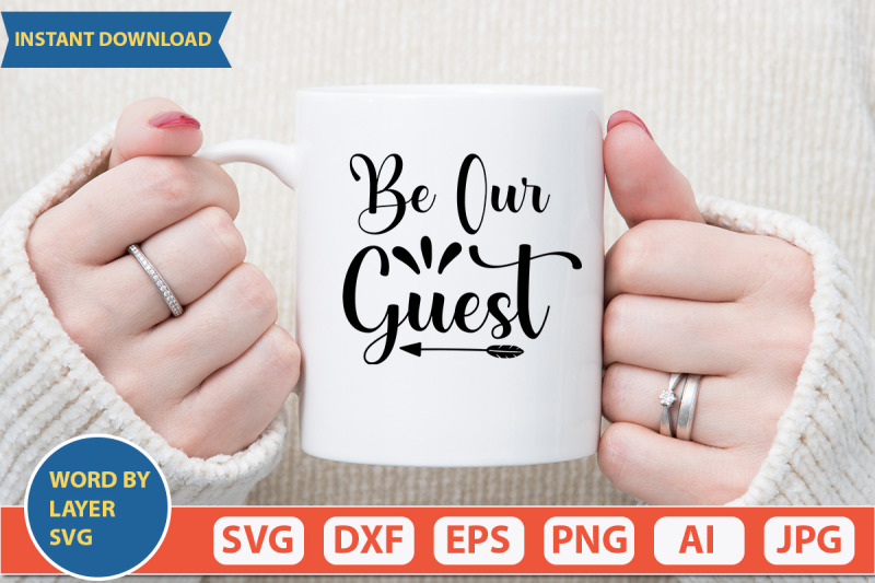 be-our-guest-svg-design