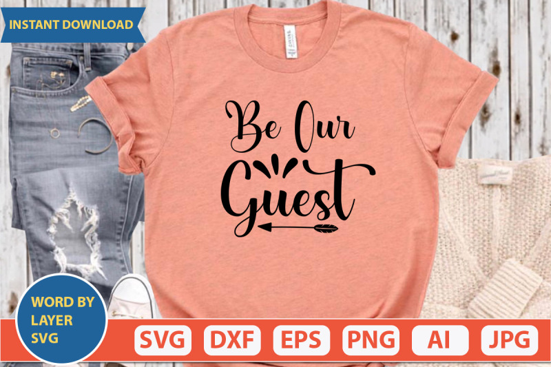 be-our-guest-svg-design