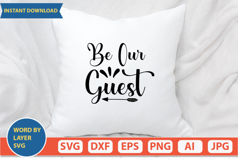 be-our-guest-svg-design