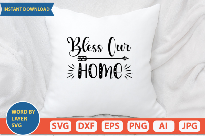 bless-our-home-svg-cut-file