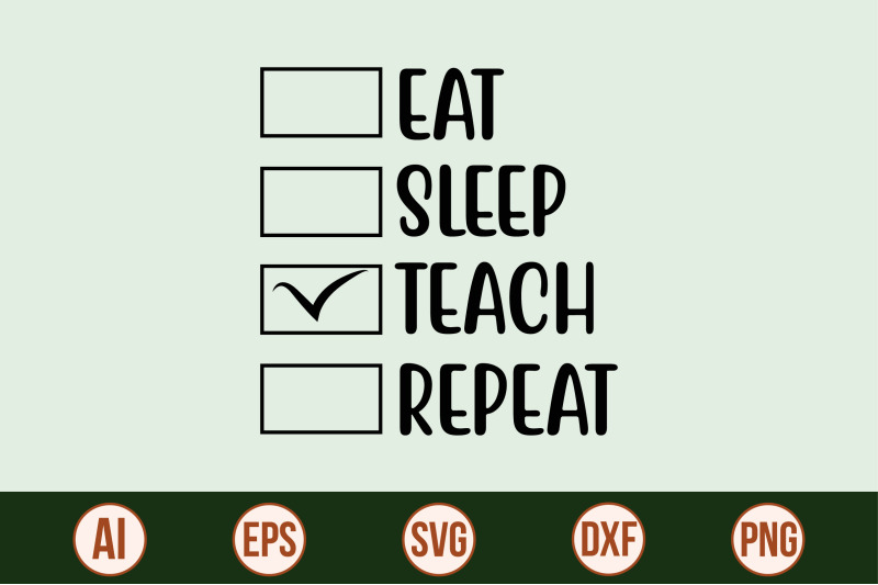 eat-sleep-teach-repeat-svg-cut-file