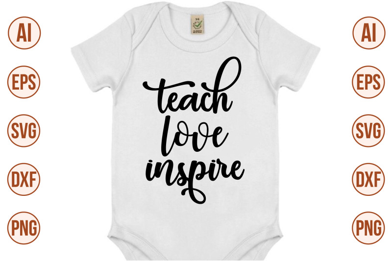 teach-love-inspire-svg-cut-file