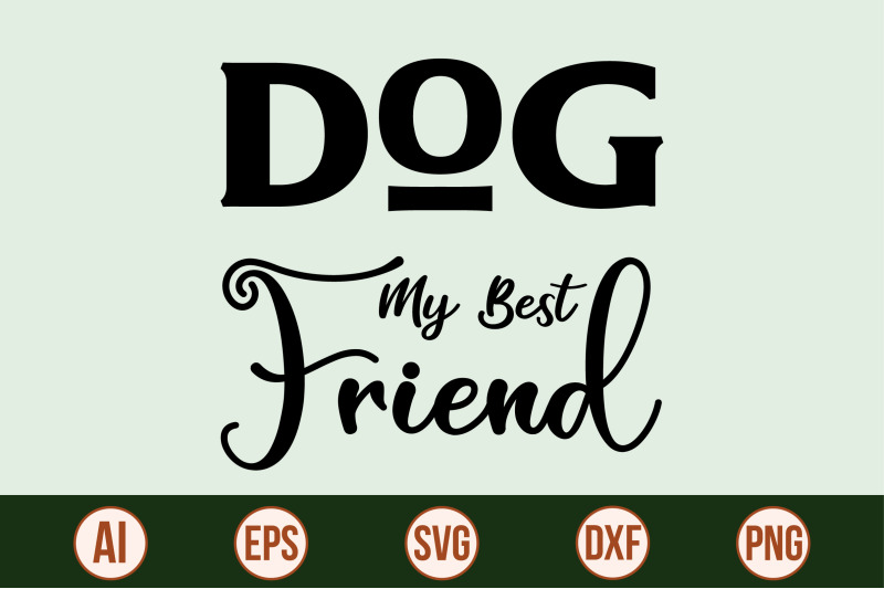 dog-my-best-friend-svg