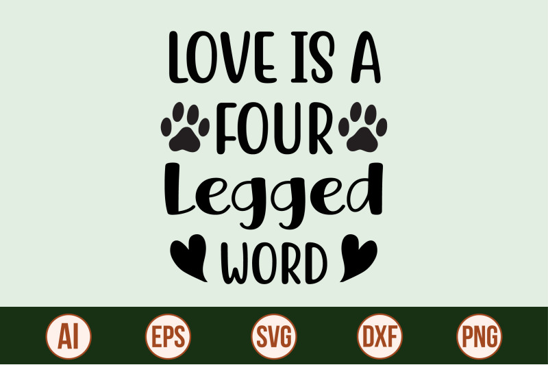 love-is-a-four-legged-word-svg