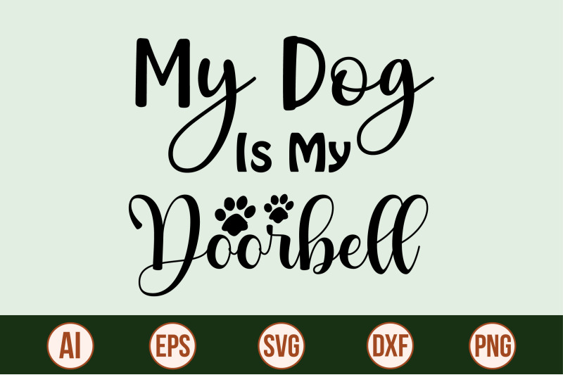 my-dog-is-my-doorbell-svg