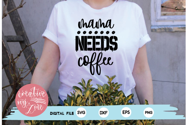 mama-needs-coffee