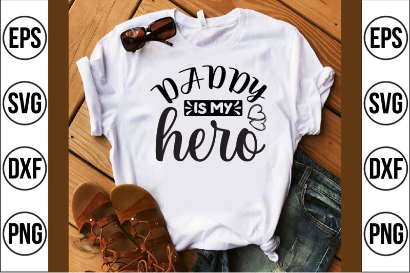 daddy-is-my-hero-2