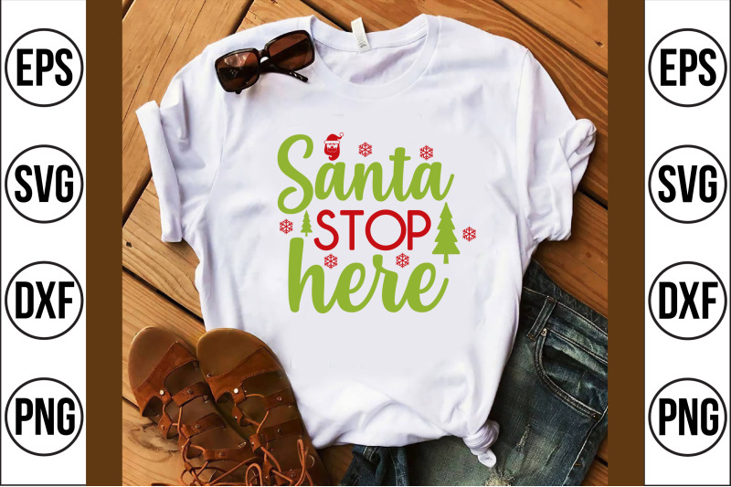 santa-stop-here-svg-cut-file