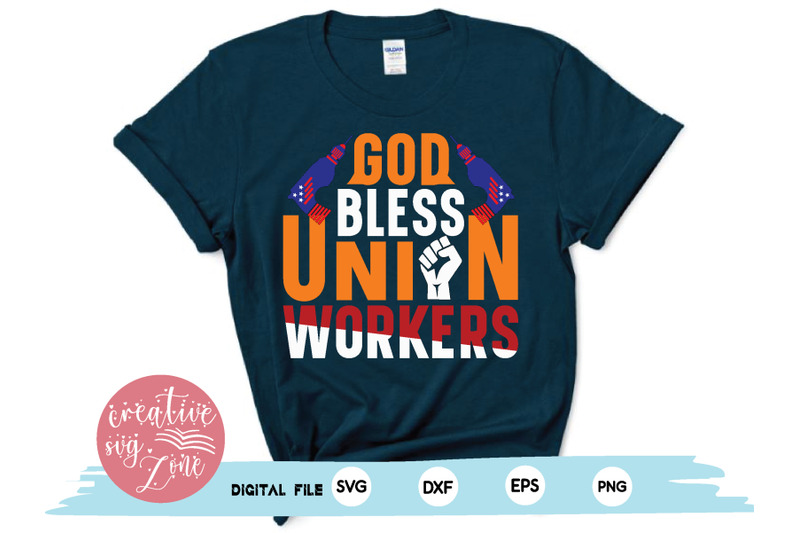 god-bless-union-workers