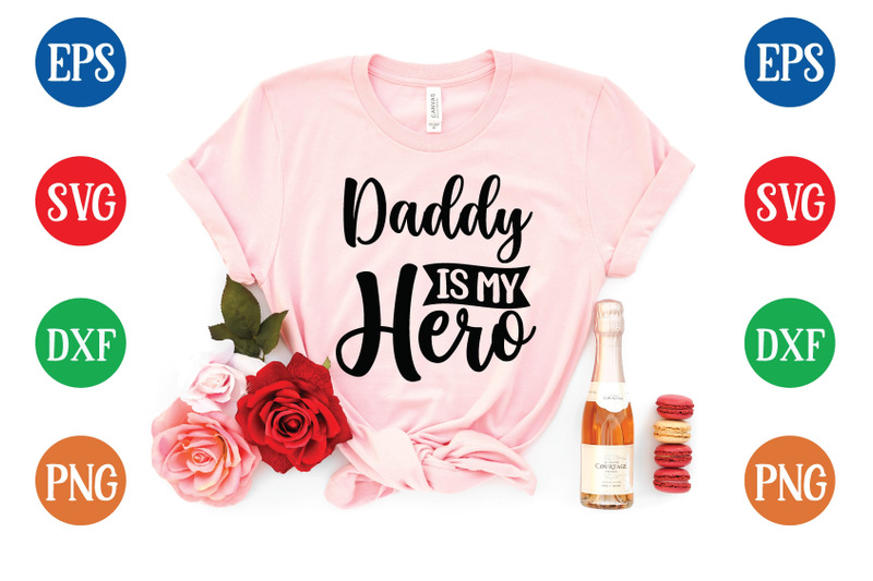 daddy-is-my-hero-svg