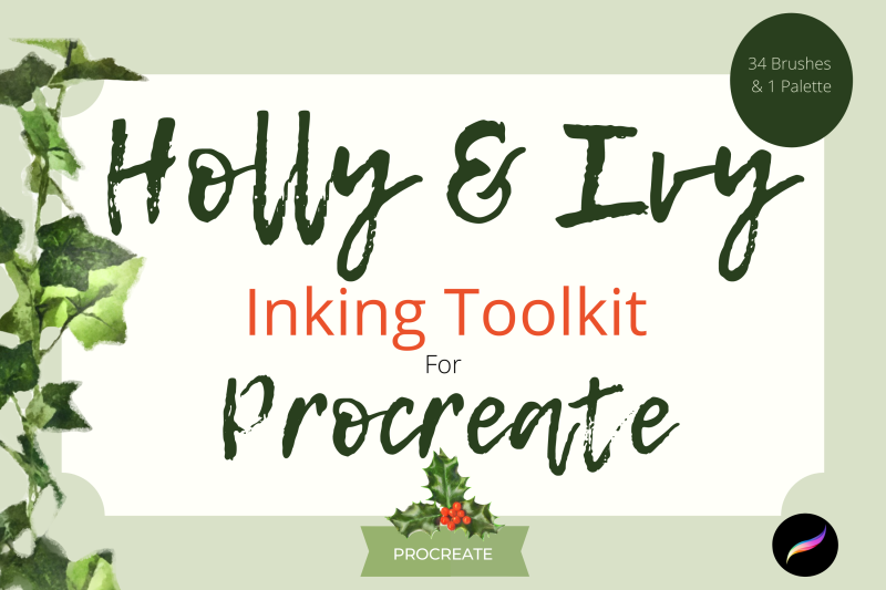 holly-and-ivy-inking-toolkit-for-procreate-34-brushes-and-1-palette
