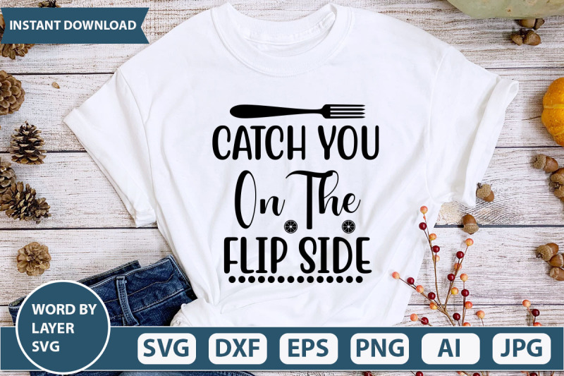 catch-you-on-the-flip-side-svg-cut-file