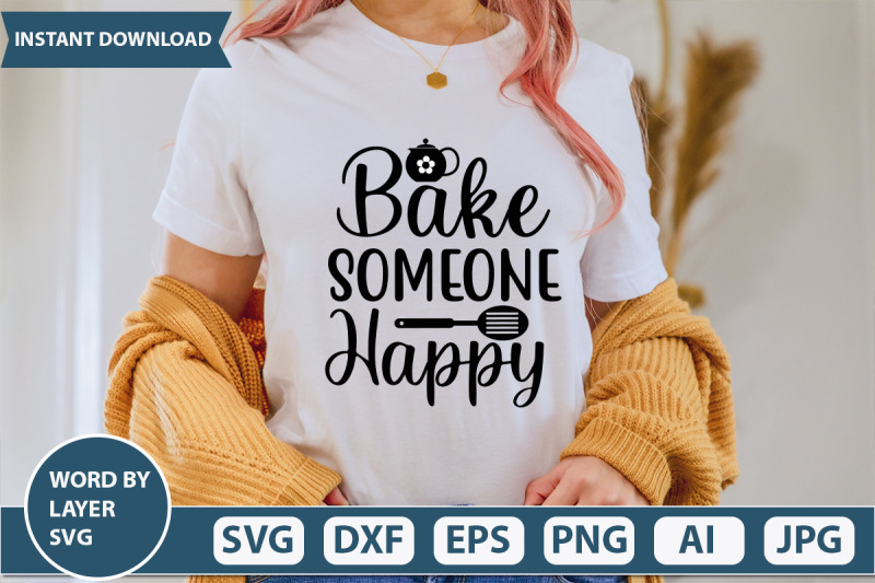 bake-someone-happy-svg-cut-file