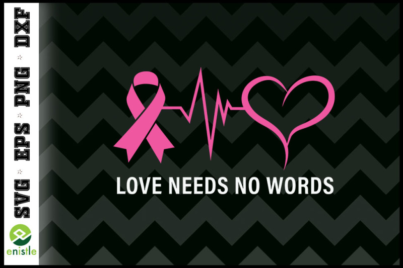 love-needs-no-words-breast-cancer