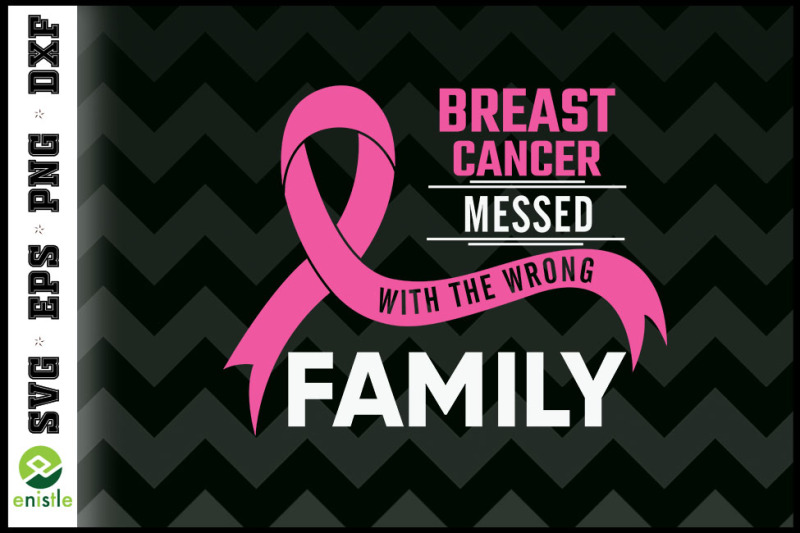 breast-cancer-mess-with-wrong-family