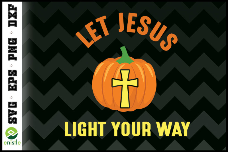 halloween-let-jesus-light-your-way-cross