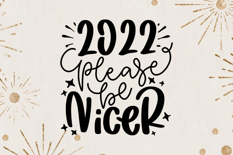 2022-please-be-nicer-quotes-svg