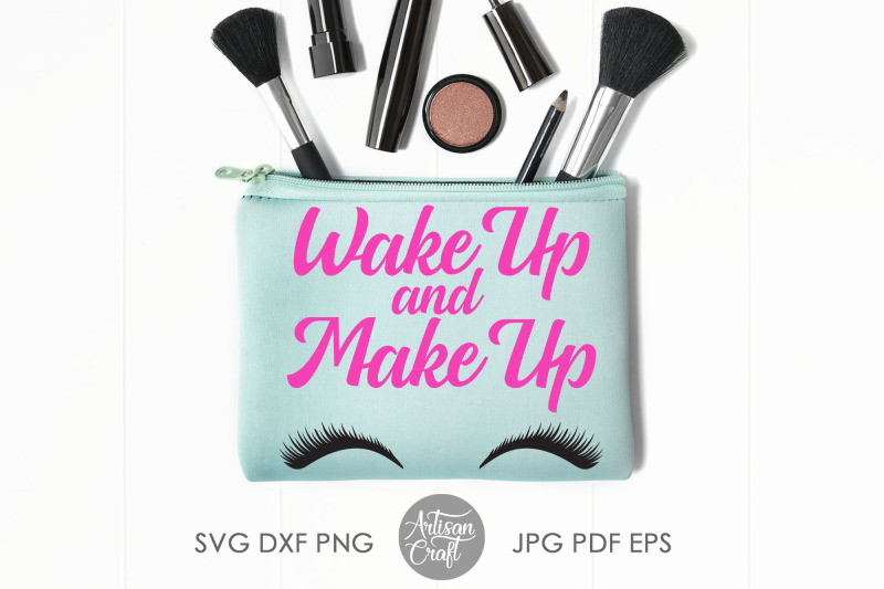 wake-up-and-make-up-sublimation-designs-cut-file-png-files-makeup